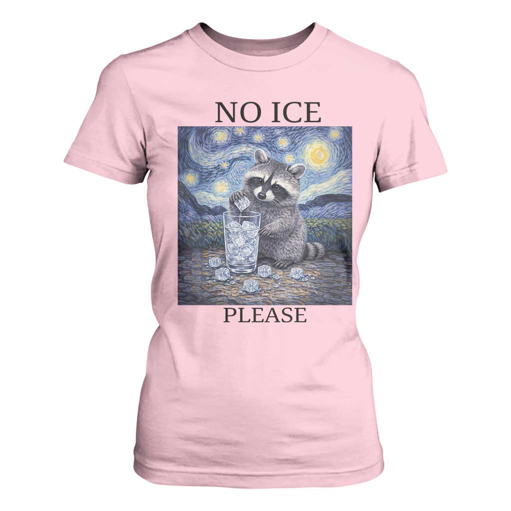 No Ice Please T Shirt For Women Starry Night Raccoon Trash Panda Anti ICE Meme TS14 Light Pink Print Your Wear