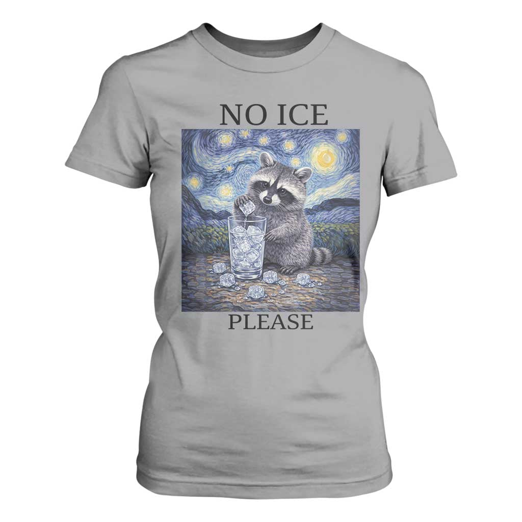 No Ice Please T Shirt For Women Starry Night Raccoon Trash Panda Anti ICE Meme TS14 Sport Gray Print Your Wear