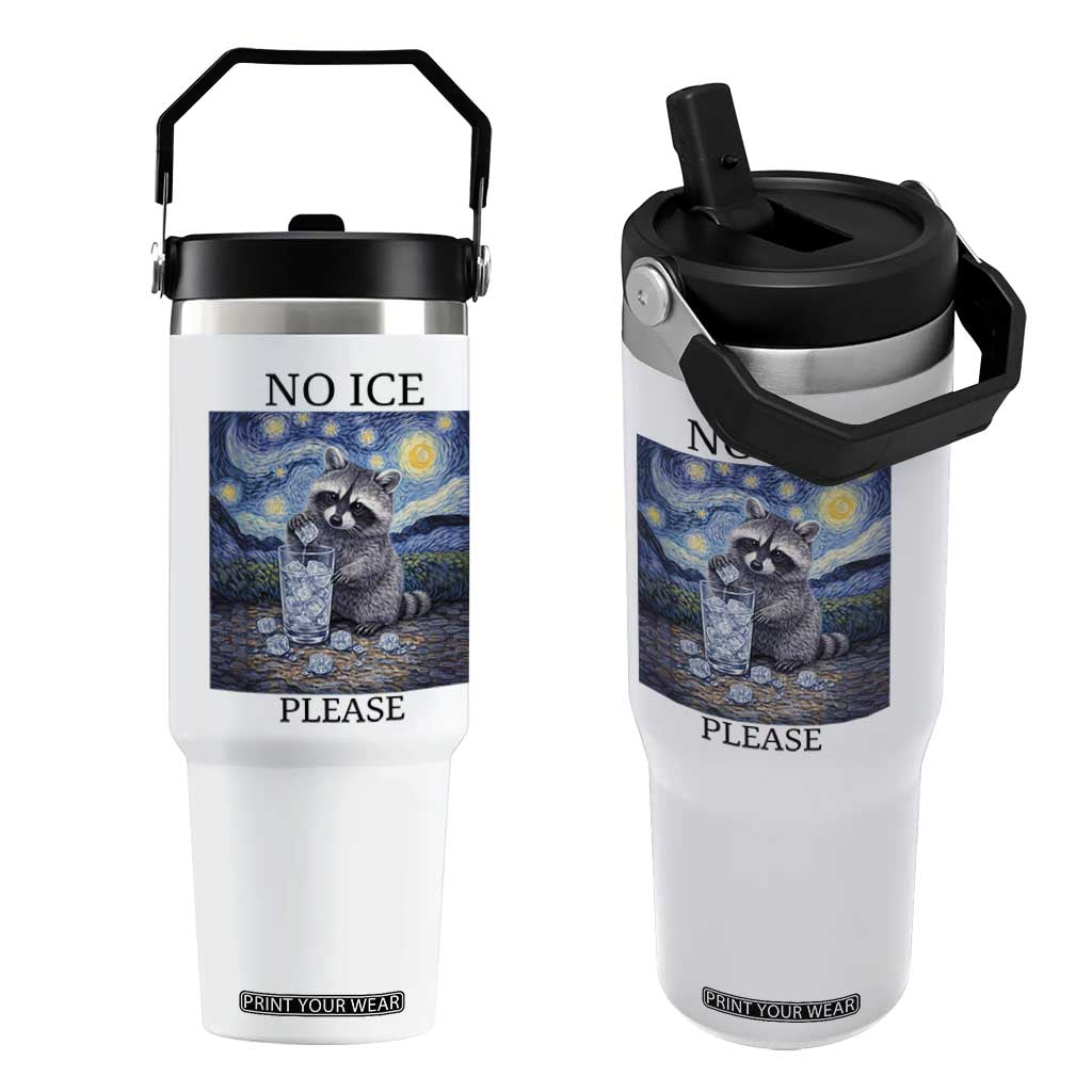 No Ice Please Flip Straw Tumbler Starry Night Raccoon Trash Panda Anti ICE Meme TS14 One Size: 30 oz White Print Your Wear