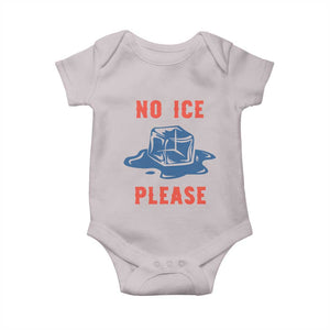 No Ice Please Baby Onesie Funny Ice Cube Anti ICE Deportation Human Rights TS14 Ice Gray Print Your Wear