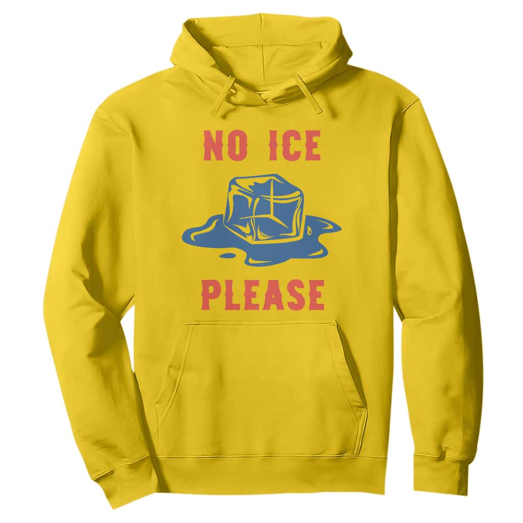 No Ice Please Hoodie Funny Ice Cube Anti ICE Deportation Human Rights TS14 Daisy Print Your Wear