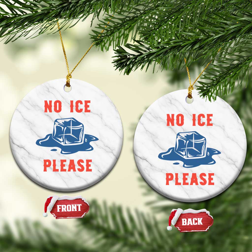 No Ice Please Ceramic Ornament Funny Ice Cube Anti ICE Deportation Human Rights TS14 1pc White Marble Print Your Wear