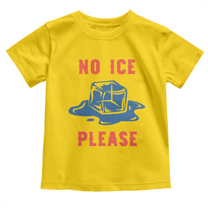 No Ice Please Toddler T Shirt Funny Ice Cube Anti ICE Deportation Human Rights TS14 Daisy Print Your Wear