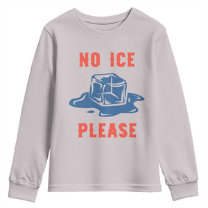 No Ice Please Youth Sweatshirt Funny Ice Cube Anti ICE Deportation Human Rights TS14 Ice Gray Print Your Wear
