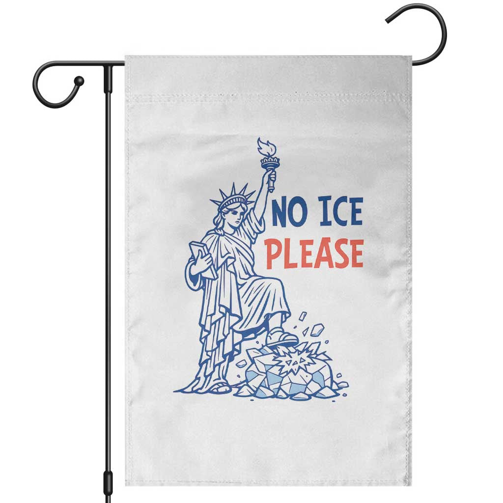 No Ice Please Garden Flag Funny Statue of Liberty Anti ICE Deportation Human Rights TS14 White Print Your Wear