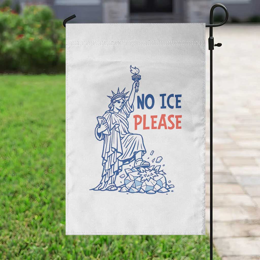 No Ice Please Garden Flag Funny Statue of Liberty Anti ICE Deportation Human Rights TS14 Print Your Wear
