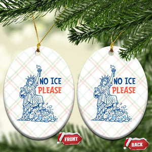 No Ice Please Ceramic Ornament Funny Statue of Liberty Anti ICE Deportation Human Rights TS14 Print Your Wear