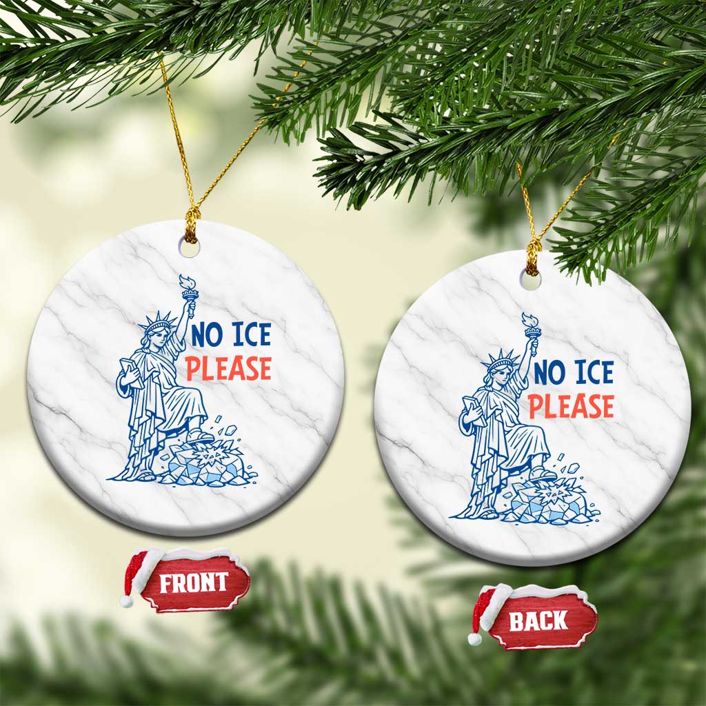 No Ice Please Ceramic Ornament Funny Statue of Liberty Anti ICE Deportation Human Rights TS14 1pc White Marble Print Your Wear
