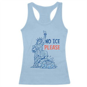 No Ice Please Racerback Tank Top Funny Statue of Liberty Anti ICE Deportation Human Rights TS14 Light Blue Print Your Wear