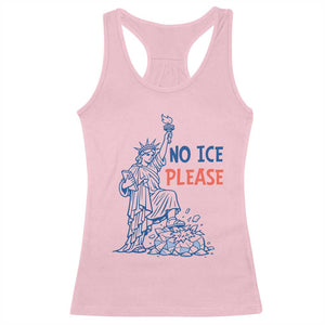 No Ice Please Racerback Tank Top Funny Statue of Liberty Anti ICE Deportation Human Rights TS14 Light Pink Print Your Wear