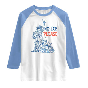 No Ice Please Raglan Shirt Funny Statue of Liberty Anti ICE Deportation Human Rights TS14 White Carolina Blue Print Your Wear