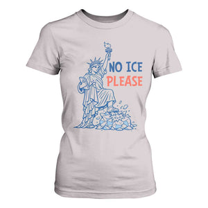 No Ice Please T Shirt For Women Funny Statue of Liberty Anti ICE Deportation Human Rights TS14 Ice Gray Print Your Wear