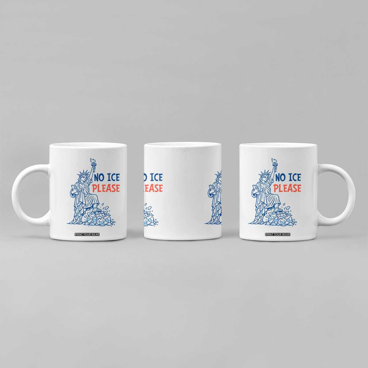 No Ice Please Coffee Mug Funny Statue of Liberty Anti ICE Deportation Human Rights TS14 Print Your Wear