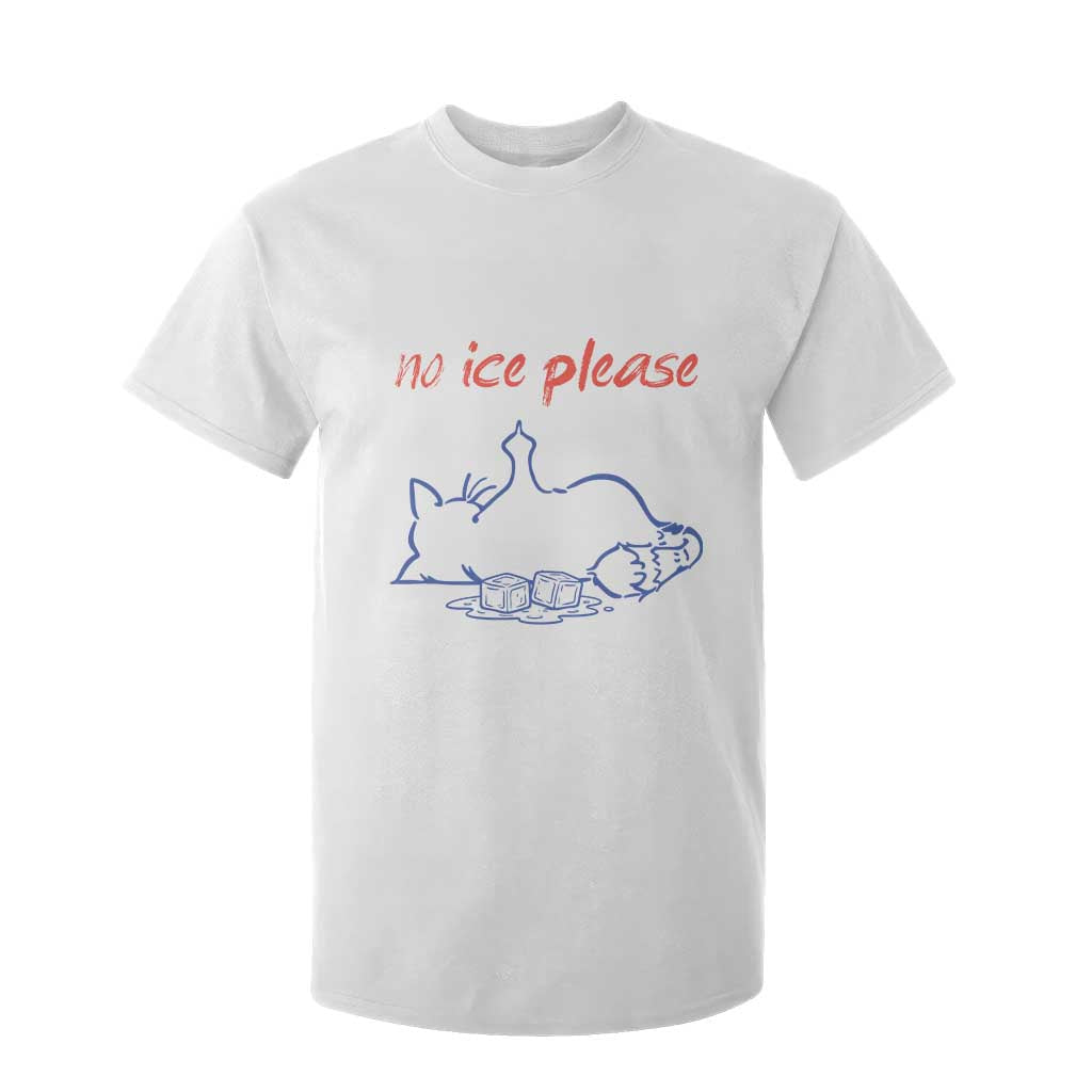 No Ice Please T Shirt For Kid Funny Cat Anti ICE Deportation Human Rights TS14 White Print Your Wear