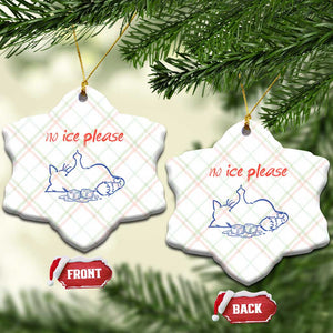 No Ice Please Ceramic Ornament Funny Cat Anti ICE Deportation Human Rights TS14 Print Your Wear
