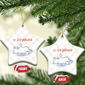 No Ice Please Ceramic Ornament Funny Cat Anti ICE Deportation Human Rights TS14 Print Your Wear