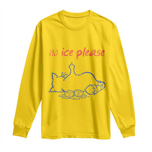 No Ice Please Long Sleeve Shirt Funny Cat Anti ICE Deportation Human Rights TS14 Daisy Print Your Wear