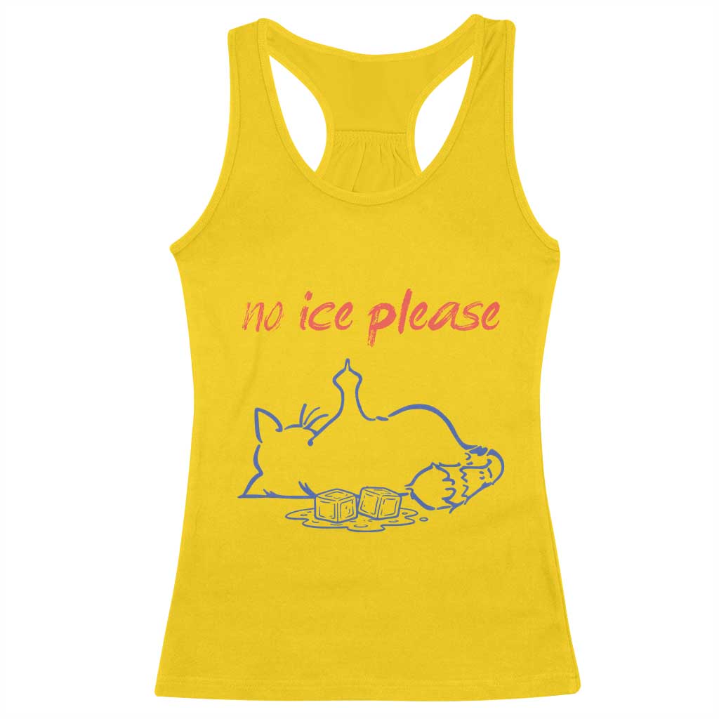No Ice Please Racerback Tank Top Funny Cat Anti ICE Deportation Human Rights TS14 Daisy Print Your Wear