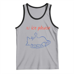 No Ice Please Tank Top Funny Cat Anti ICE Deportation Human Rights TS14 Athletic Heather Black Print Your Wear
