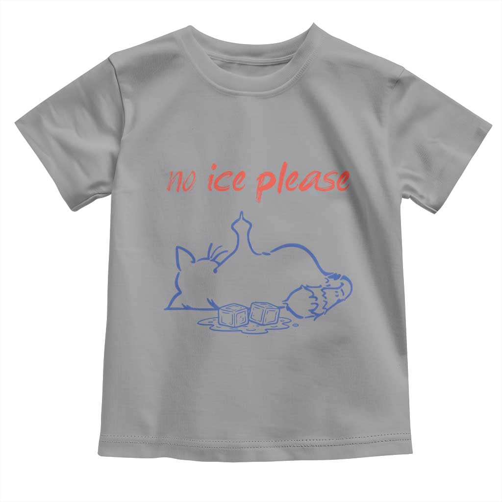 No Ice Please Toddler T Shirt Funny Cat Anti ICE Deportation Human Rights TS14 Sport Gray Print Your Wear