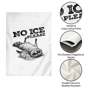 No Ice Please Garden Flag Funny Raccoon Anti ICE Deportation Human Rights TS14 Print Your Wear