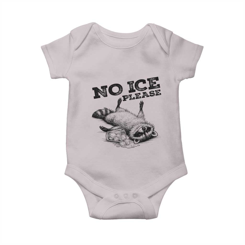 No Ice Please Baby Onesie Funny Raccoon Anti ICE Deportation Human Rights TS14 Ice Gray Print Your Wear