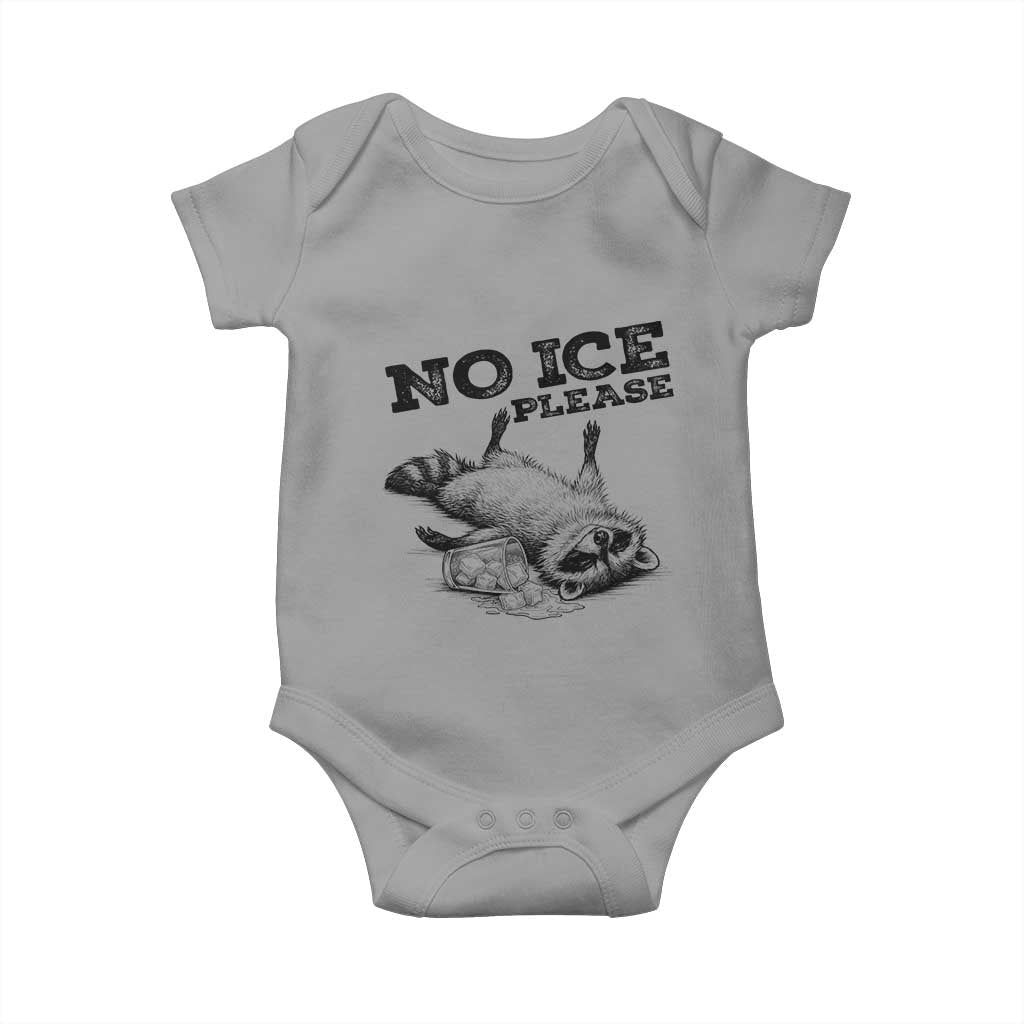 No Ice Please Baby Onesie Funny Raccoon Anti ICE Deportation Human Rights TS14 Sport Gray Print Your Wear