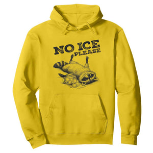 No Ice Please Hoodie Funny Raccoon Anti ICE Deportation Human Rights TS14 Daisy Print Your Wear