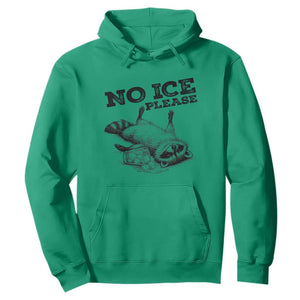 No Ice Please Hoodie Funny Raccoon Anti ICE Deportation Human Rights TS14 Irish Green Print Your Wear