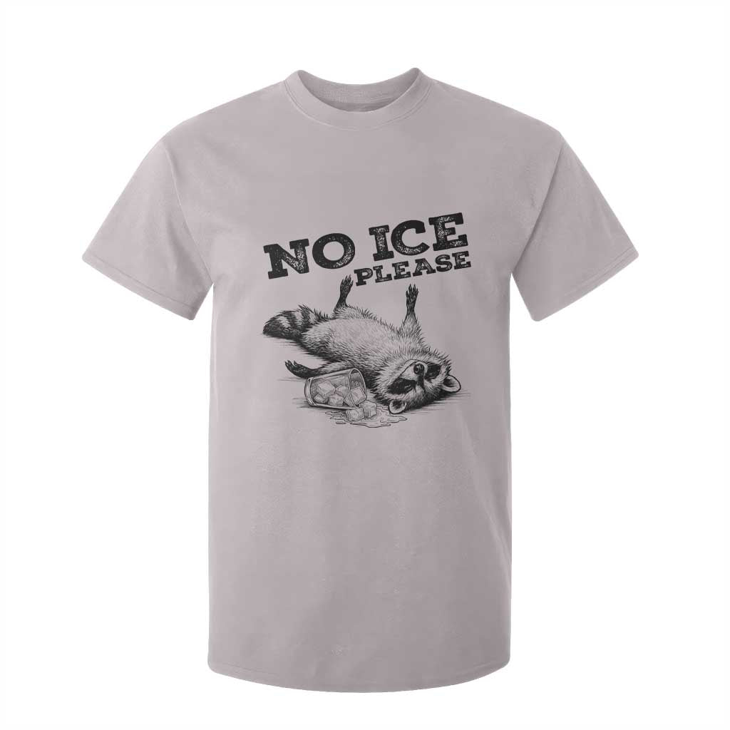 No Ice Please T Shirt For Kid Funny Raccoon Anti ICE Deportation Human Rights TS14 Ice Gray Print Your Wear