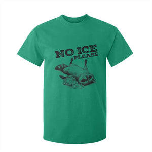 No Ice Please T Shirt For Kid Funny Raccoon Anti ICE Deportation Human Rights TS14 Irish Green Print Your Wear