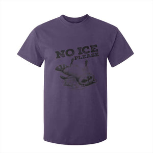 No Ice Please T Shirt For Kid Funny Raccoon Anti ICE Deportation Human Rights TS14 Purple Print Your Wear