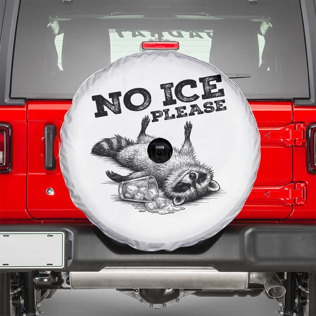 No Ice Please Spare Tire Cover Funny Raccoon Anti ICE Deportation Human Rights TS14 White Print Your Wear