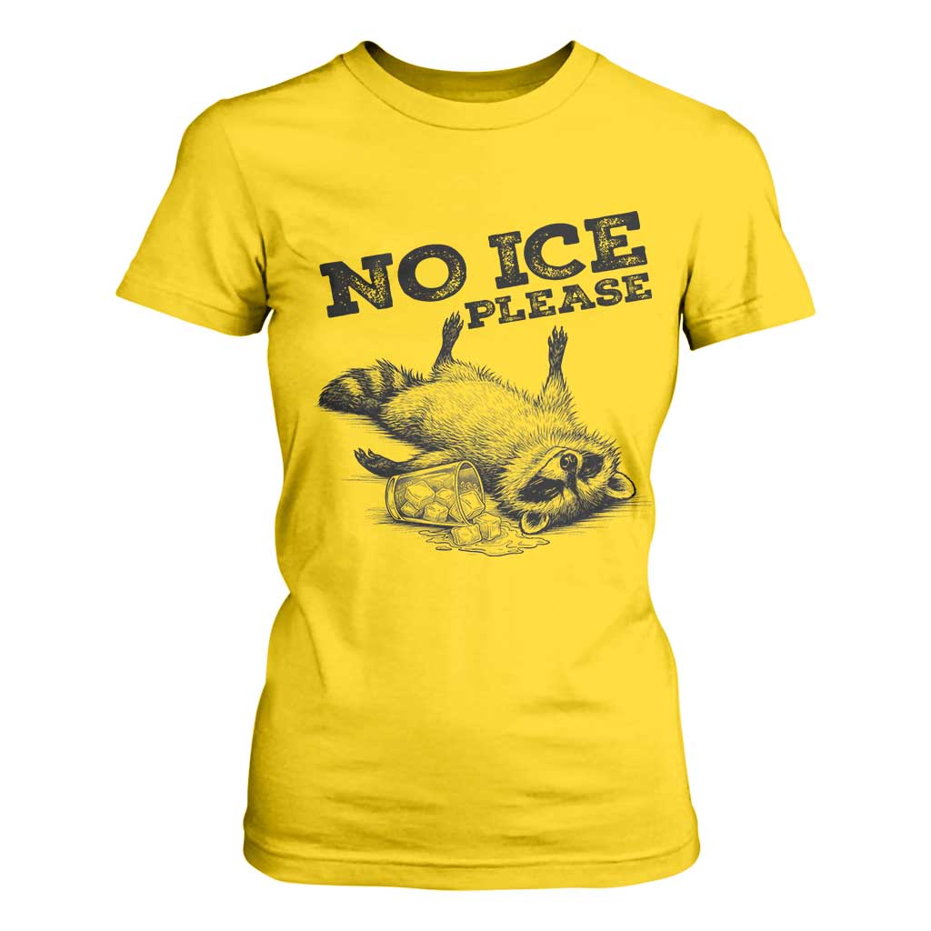 No Ice Please T Shirt For Women Funny Raccoon Anti ICE Deportation Human Rights TS14 Daisy Print Your Wear