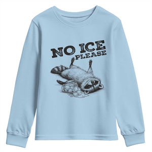 No Ice Please Youth Sweatshirt Funny Raccoon Anti ICE Deportation Human Rights TS14 Light Blue Print Your Wear