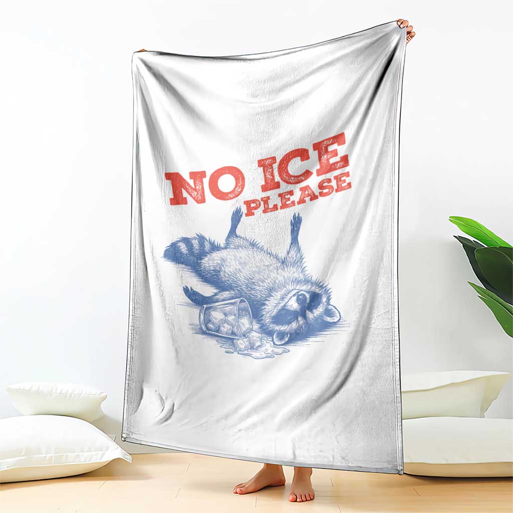 No Ice Please Throw Blanket Funny Raccoon Trash Panda Anti ICE Meme TS14 Print Your Wear