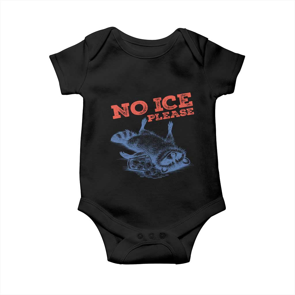 No Ice Please Baby Onesie Funny Raccoon Trash Panda Anti ICE Meme TS14 Black Print Your Wear