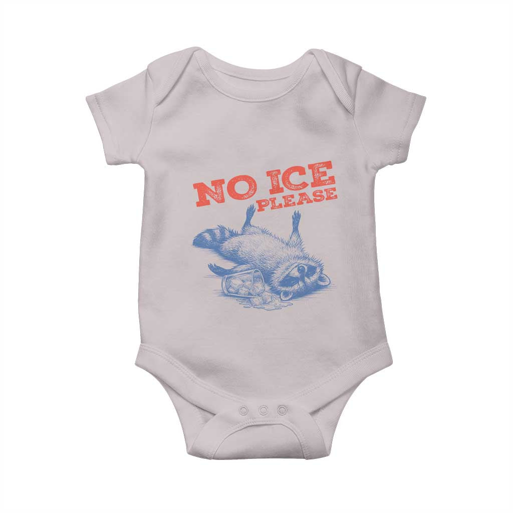 No Ice Please Baby Onesie Funny Raccoon Trash Panda Anti ICE Meme TS14 Ice Gray Print Your Wear
