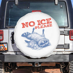 No Ice Please Spare Tire Cover Funny Raccoon Trash Panda Anti ICE Meme TS14 No hole White Print Your Wear