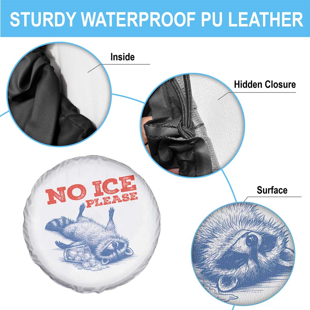 No Ice Please Spare Tire Cover Funny Raccoon Trash Panda Anti ICE Meme TS14 Print Your Wear