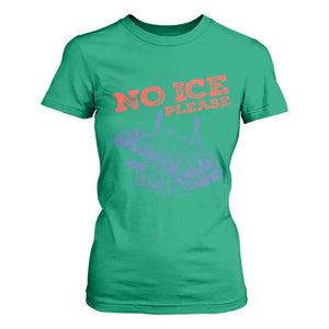 No Ice Please T Shirt For Women Funny Raccoon Trash Panda Anti ICE Meme TS14 Irish Green Print Your Wear