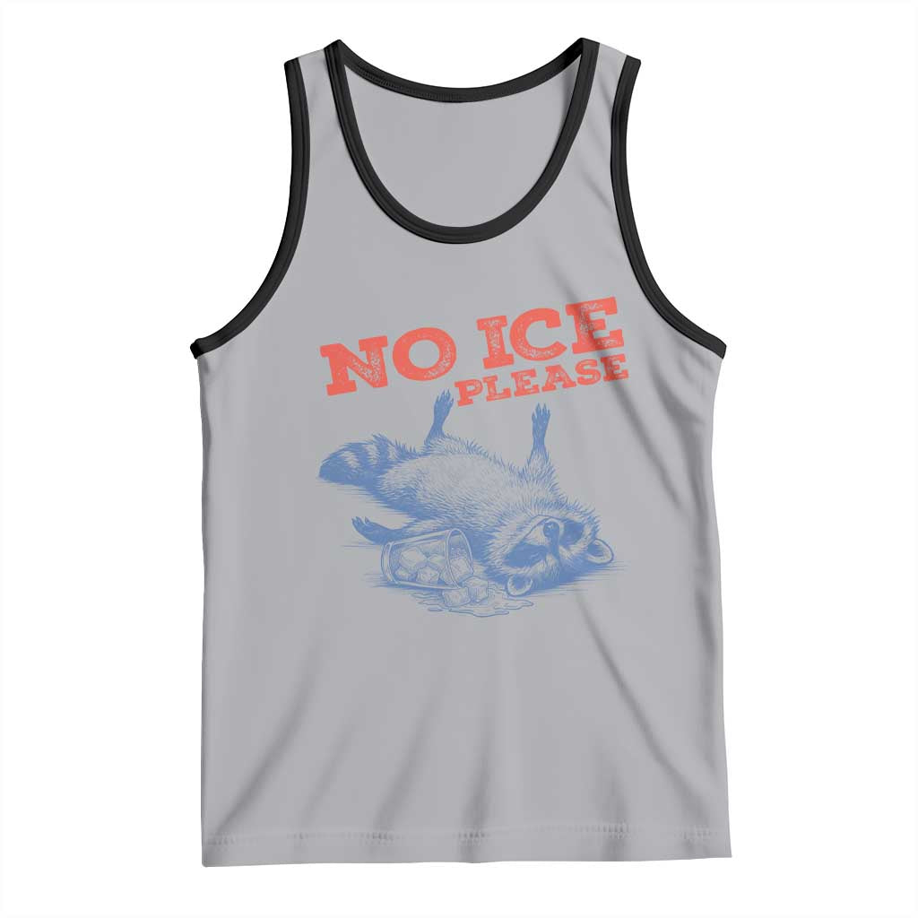 No Ice Please Tank Top Funny Raccoon Trash Panda Anti ICE Meme TS14 Athletic Heather Black Print Your Wear