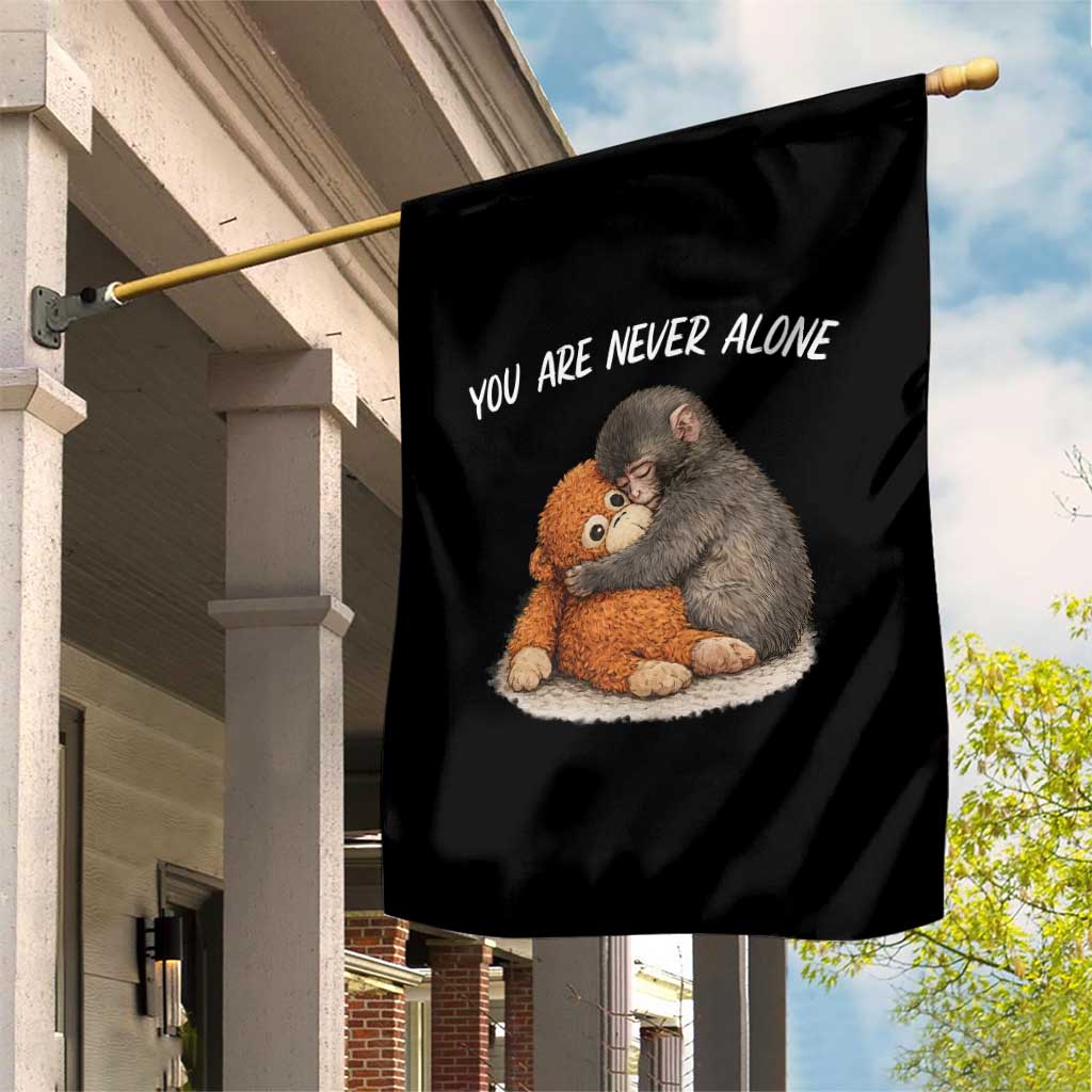 Punch Monkey Garden Flag You Are Never Alone Brave TS14 Print Your Wear