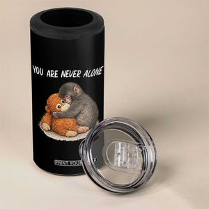 Punch Monkey 4 in 1 Can Cooler Tumbler You Are Never Alone Brave TS14 Print Your Wear