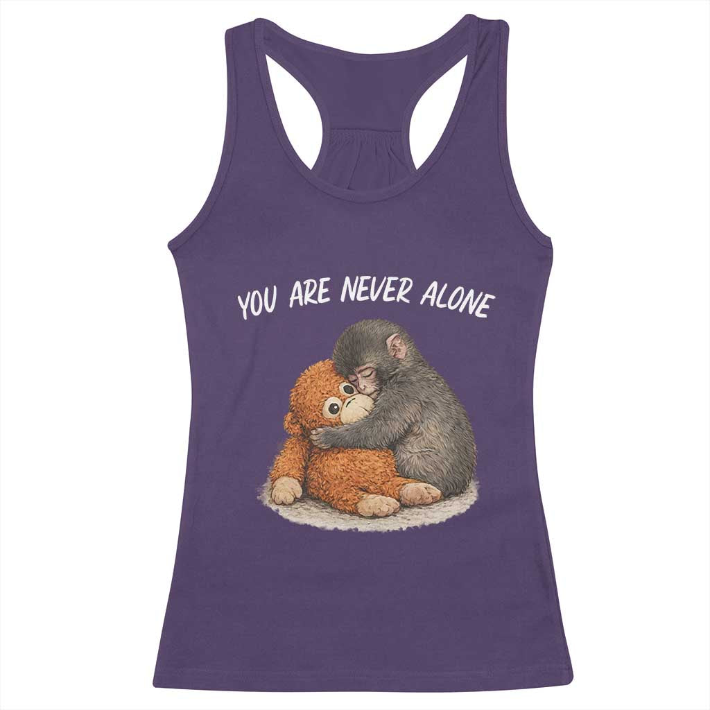 Punch Monkey Racerback Tank Top You Are Never Alone Brave TS14 Purple Print Your Wear
