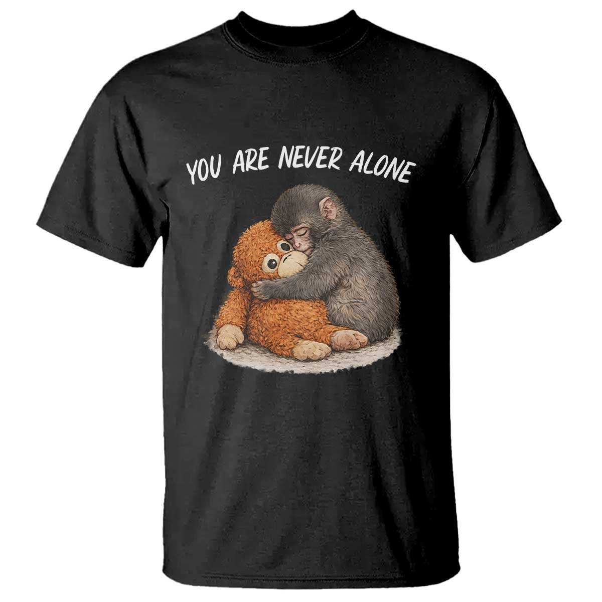 Punch Monkey T Shirt You Are Never Alone Brave TS14 Black Print Your Wear