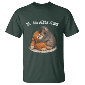 Punch Monkey T Shirt You Are Never Alone Brave TS14 Dark Forest Green Print Your Wear