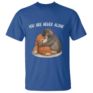 Punch Monkey T Shirt You Are Never Alone Brave TS14 Royal Blue Print Your Wear