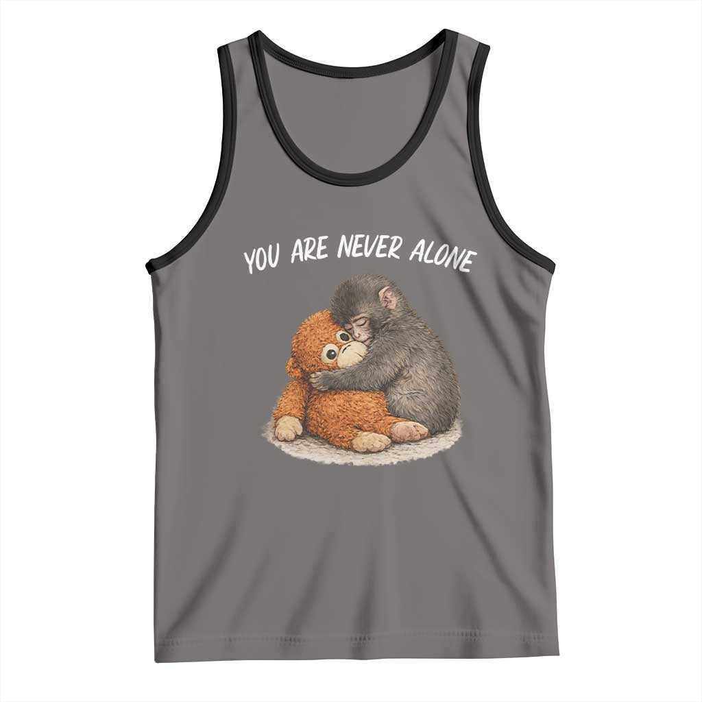 Punch Monkey Tank Top You Are Never Alone Brave TS14 Deep Heather Black Print Your Wear