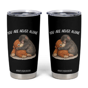 Punch Monkey Tumbler Cup You Are Never Alone Brave TS14 Black Print Your Wear
